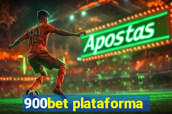 900bet plataforma